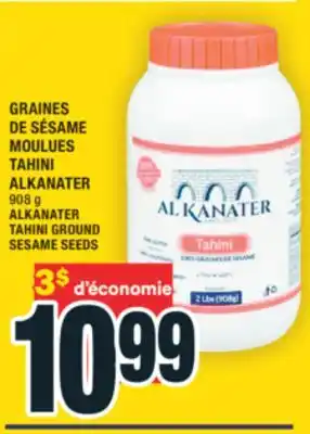 Super C GRAINES DE SÉSAME MOULUES TAHINI ALKANATER | ALKANATER TAHINI GROUND SESAME SEEDS offer