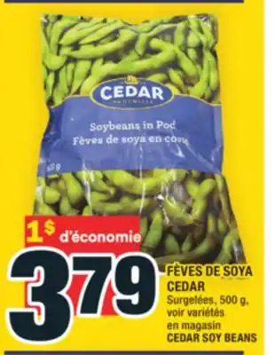 Super C FÈVES DE SOYA CEDAR | CEDAR SOY BEANS offer