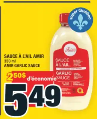 Super C SAUCE À L'AIL AMIR | AMIR GARLIC SAUCE offer