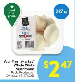 Walmart Your Fresh Market Whole White Mushrooms offer