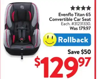 Walmart Evenflo Titan 65 Convertible Car Seat offer