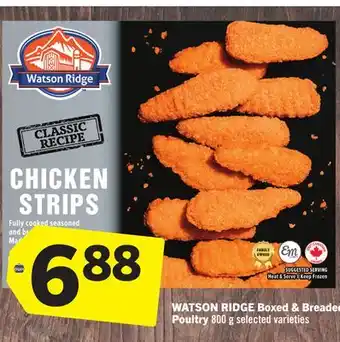 Foodland WATSON RIDGE Boxed & Breaded Poultry 800 g selected varieties offer