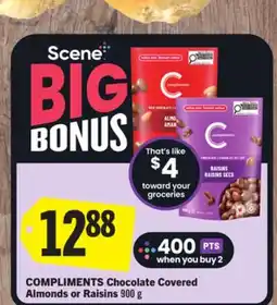 Foodland COMPLIMENTS Chocolate Covered Almonds or Raisins offer