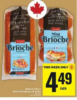 Food Basics IRRESISTIBLES BRIOCHE BREAD OR BUNS offer