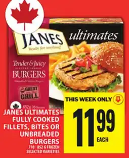 Food Basics JANES ULTIMATES FULLY COOKED FILLETS, BITES OR UNBREADED BURGERS offer