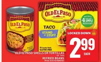 Food Basics OLD EL PASO SHELLS OR TORTILLAS OR REFRIED BEANS offer