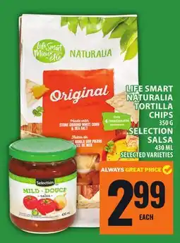 Food Basics LIFE SMART NATURALIA TORTILLA CHIPS OR SELECTION SALSA offer