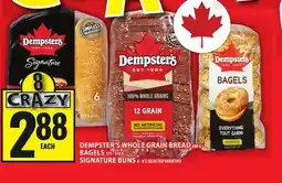 Food Basics DEMPSTER'S WHOLE GRAIN BREAD OR BAGELS OR SIGNATURE BUNS offer