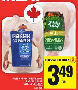 Food Basics FRESH FROM THE FARM OR ZABIHA HALAL WHOLE CHICKEN offer