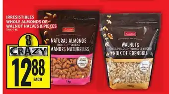 Food Basics IRRESISTIBLES WHOLE ALMONDS OR WALNUTS HALVES & PIECES offer