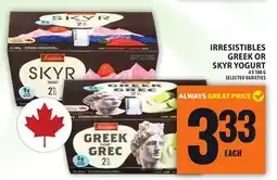 Food Basics IRRESISTIBLES GREEK OR SKYR YOGURT offer