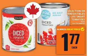 Food Basics SELECTION OR IRRESISTIBLES LIFE SMART TOMATOES offer