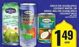 Food Basics GRACE OR CASABLANCA COCONUT WATER, OR GRACE, MILI OR CASABLANCA COCONUT MILK offer