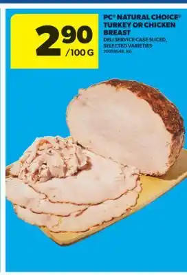 Real Canadian Superstore PC NATURAL CHOICE TURKEY OR CHICKEN BREAST offer