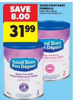 Real Canadian Superstore GOOD START BABY FORMULA, 900 G offer