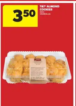 Real Canadian Superstore T&T ALMOND COOKIES, 304 G offer