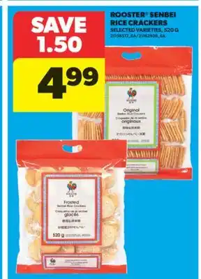 Real Canadian Superstore ROOSTER SENBEI RICE CRACKERS, 520 G offer