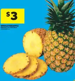 Real Canadian Superstore WHOLE PINEAPPLE offer