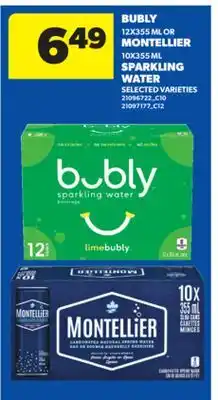 Real Canadian Superstore BUBLY 12X355 ML OR MONTELLIER 10X355 ML SPARKLING WATER, 10X355 ML offer