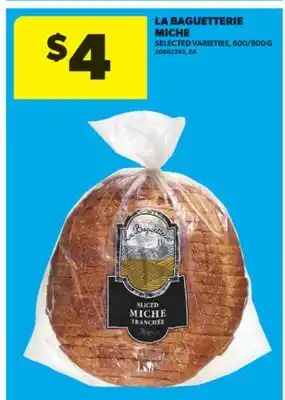 Real Canadian Superstore LA BAGUETTERIE MICHE, 600/800 G offer