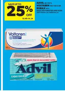 Real Canadian Superstore ADVIL, 40-150'S, VOLTAREN, 100-150 G OR ROBAX, 18'S offer