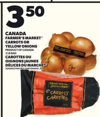 Independent Grocer CANADA FARMER'S MARKET CARROTS OR YELLOW ONIONS, 3 LB BAG offer