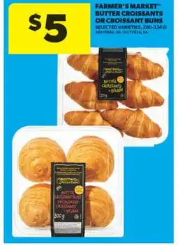 Real Canadian Superstore FARMER'S MARKET BUTTER CROISSANTS OR CROISSANT BUNS, 260-336 G offer