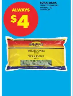 Real Canadian Superstore SURAJ OKRA, 1 KG offer