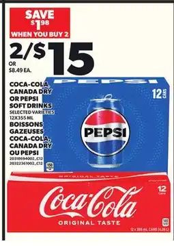 Independent Grocer COCA-COLA, CANADA DRY OR PEPSI SOFT DRINKS, 12X355 ML offer