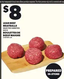 Independent Grocer LEAN BEEF MEATBALLS, 425 G offer