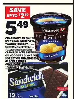 Independent Grocer CHAPMAN'S PREMIUM ICE CREAM OR FROZEN YOGURT, SORBET, 2L OR SUPER NOVELTIES, 6-20'S offer