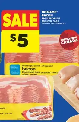 Real Canadian Superstore NO NAME BACON, 500 G offer