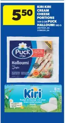 Real Canadian Superstore KIRI KIRI CREAM CHEESE PORTIONS 144 G OR PUCK HALLOUMI 180 G offer