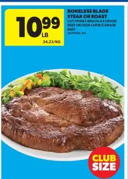 Real Canadian Superstore BONELESS BLADE STEAK OR ROAST offer