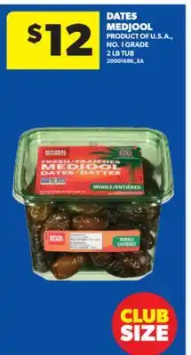 Real Canadian Superstore DATES MEDJOOL, 2 LB TUB offer