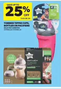 Real Canadian Superstore TOMMEE TIPPEE CUPS, BOTTLES OR PACIFIERS offer