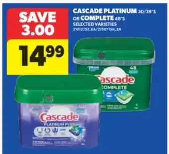 Real Canadian Superstore CASCADE PLATINUM 30/39' S OR COMPLETE 48' S offer