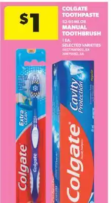 Real Canadian Superstore COLGATE TOOTHPASTE 52-95 ML OR MANUAL TOOTHBRUSH 1 EA offer