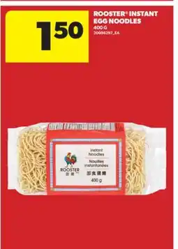 Real Canadian Superstore ROOSTER INSTANT EGG NOODLES, 400 G offer