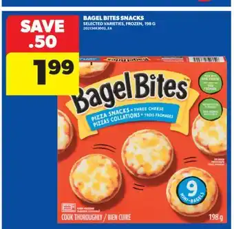 Real Canadian Superstore BAGEL BITES SNACKS, 198 G offer