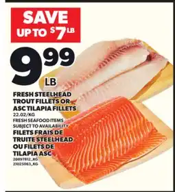 Independent Grocer FRESH STEELHEAD TROUT FILLETS OR ASC TILAPIA FILLETS offer