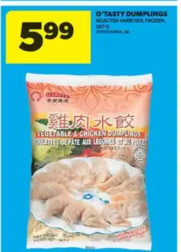 Real Canadian Superstore O'TASTY DUMPLINGS, 567 G offer