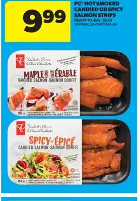 Real Canadian Superstore PC HOT SMOKED CANDIED OR SPICY SALMON STRIPS, 150 G offer