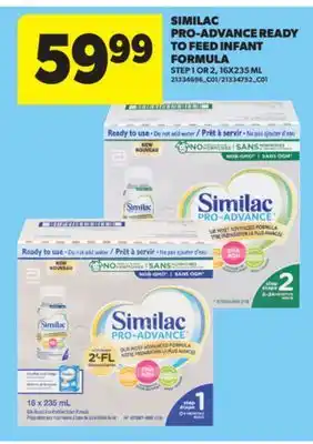 Real Canadian Superstore SIMILAC PRO-ADVANCE READY TO FEED INFANT FORMULA STEP 1 OR 2, 16X235 ML offer