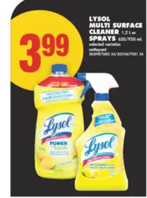 No Frills LYSOL MULTI SURFACE CLEANER, 1.2 L or SPRAYS, 650/950 mL offer