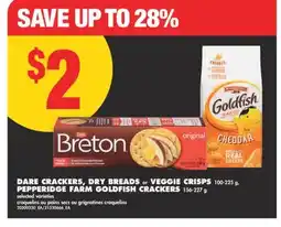 No Frills DARE CRACKERS, DRY BREADS or VEGGIE CRISPS 100-225 g, PEPPERIDGE FARM GOLDFISH CRACKERS, 156-227 g offer