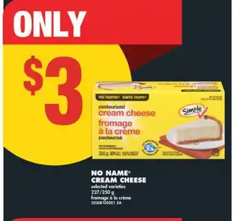 No Frills NO NAME CREAM CHEESE, 227/250 G offer