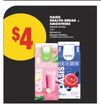 No Frills OASIS HEALTH-BREAK or SMOOTHIES, 1.6 L offer