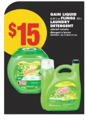 No Frills GAIN LIQUID 4.55 L or FLINGS 42' s LAUNDRY DETERGENT offer