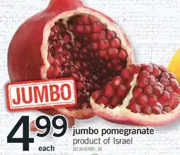 Fortinos JUMBO POMEGRANATE offer